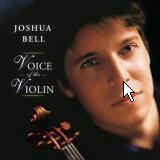 Joshua Bell : Voice of the Violin 