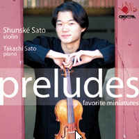Shunske Sato : Preludes: Favorite Miniatures 